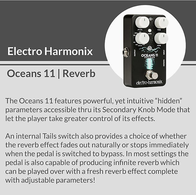 Electro-Harmonix Oceans 11 Reverb Pedal